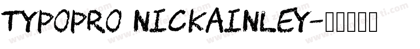 TypoPRO Nickainley字体转换